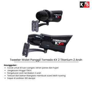 Tweeter Walet Tornado KX 2 Titanium 2 Arah